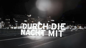 Durch die Nacht mit…